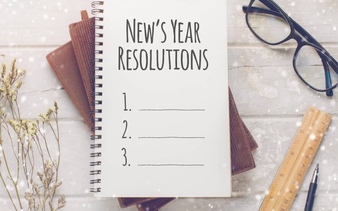 New Year, New Organized You – A How-To Guide to Set Yourself Up for Success in Your New Year Resolutions!